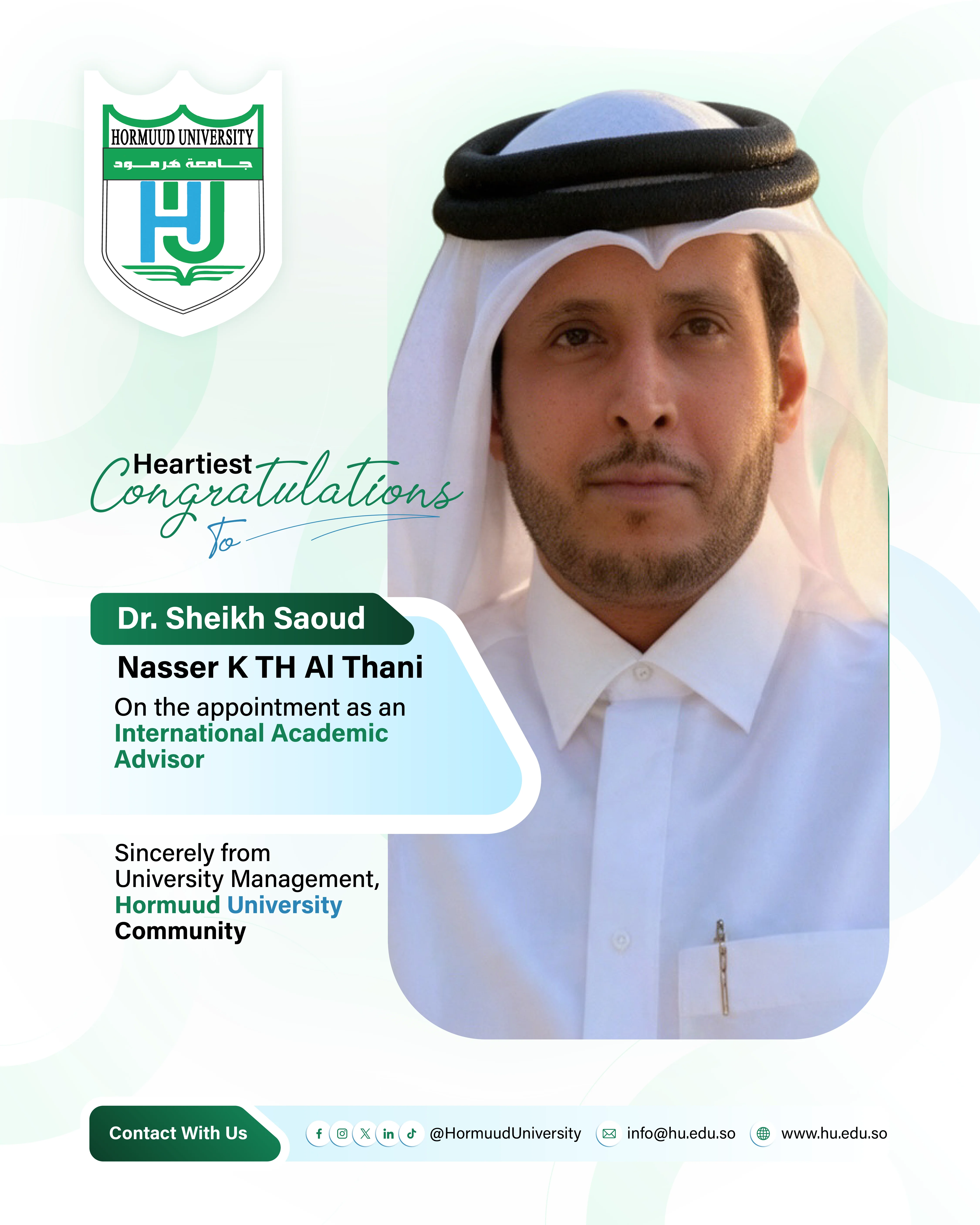Appointment of 𝐃𝐫. 𝐒𝐡𝐞𝐢𝐤𝐡 𝐒𝐚𝐨𝐮𝐝 𝐍𝐚𝐬𝐬𝐞𝐫 𝐊 𝐓𝐇 𝐀𝐥 𝐓𝐡𝐚𝐧𝐢 as an 𝐈𝐧𝐭𝐞𝐫𝐧𝐚𝐭𝐢𝐨𝐧𝐚𝐥 𝐀𝐜𝐚𝐝𝐞𝐦𝐢𝐜 𝐀𝐝𝐯𝐢𝐬𝐨𝐫.